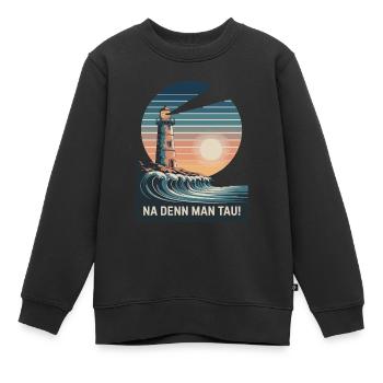 Na Denn Man Tau - Leuchtturm Und Welle Im - Kinder Premium Organic Sweatshirt - Schwarz - Vorne - AI Model Kid Female (0cm)