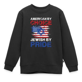 American By Choice Jewish By Pride Flag Design - Kinder Premium Organic Sweatshirt - Schwarz - Vorne - AI Model Kid Female (0cm)