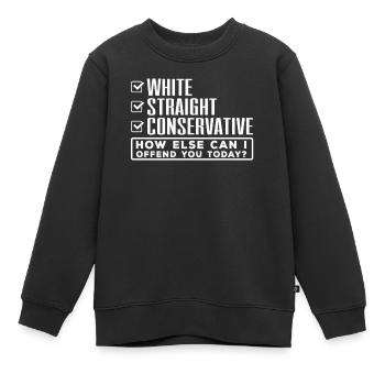 Weiß Gerade Konservativ, Beleidigt Dich? - Kinder Premium Organic Sweatshirt - Schwarz - Vorne - AI Model Kid Female (0cm)