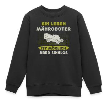 Mähroboter fan, Rasen Mähen - Kinder Premium Organic Sweatshirt - Schwarz - Vorne - AI Model Kid Female (0cm)