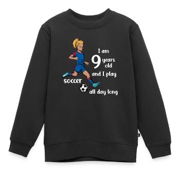 Mädchen schießt den Fußball - Ich bin 9 Jahre - Kinder Premium Organic Sweatshirt - Schwarz - Vorne - AI Model Kid Female (0cm)