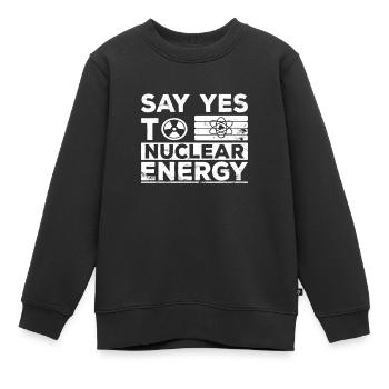 Ja zu Kernkraft - Nuklear Atomkraft Kernenergie - Kinder Premium Organic Sweatshirt - Schwarz - Vorne - AI Model Kid Female (0cm)