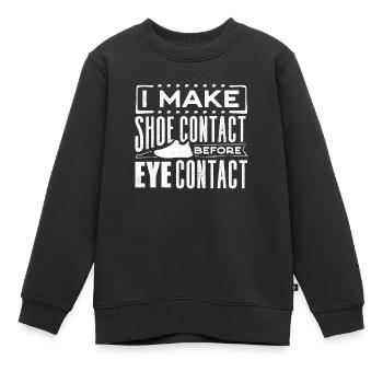 J’établis un contact avec la chaussure avant le contact visuel - Sweat Premium enfant bio - noir - Devant - AI Model Kid Female (0cm)