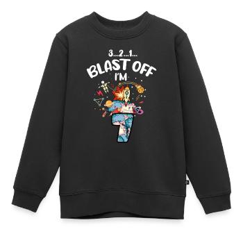 Blast Off Ich Bin 7 Jahre Alt, 7. Geburtstag - Kinder Premium Organic Sweatshirt - Schwarz - Vorne - AI Model Kid Female (0cm)