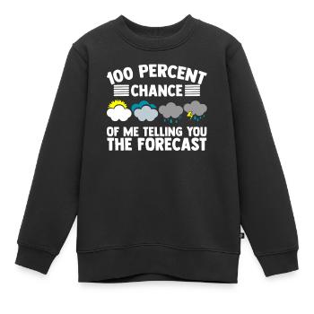 Météorologue, météorologue, prévisions météorologiques - Sweat Premium enfant bio - noir - Devant - AI Model Kid Female (0cm)