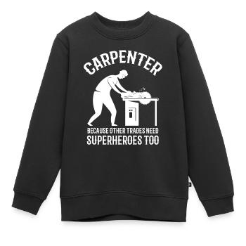 Carpenter, carpenter - Kids Premium Organic Sweatshirt - black - Front - AI Model Kid Female (0cm)