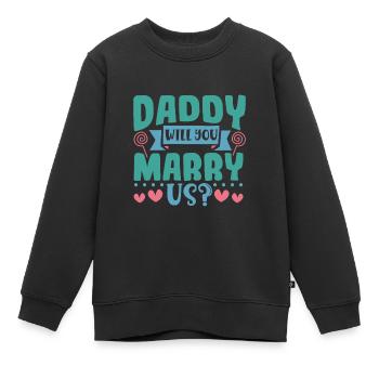 Papa tu veux nous épouser - Sweat Premium enfant bio - noir - Devant - AI Model Kid Female (0cm)