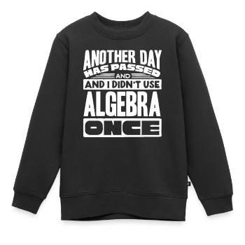Algèbre, Analyse, Science, Mathématiques - Sweat Premium enfant bio - noir - Devant - AI Model Kid Female (0cm)