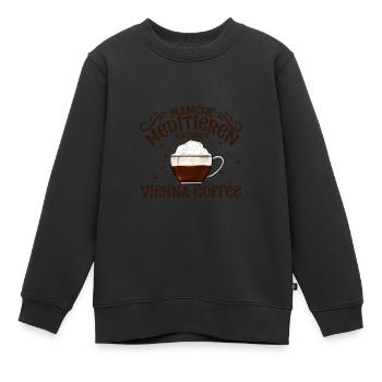Meditieren und Vienna Coffee - Kinder Premium Organic Sweatshirt - Schwarz - Vorne - AI Model Kid Female (0cm)