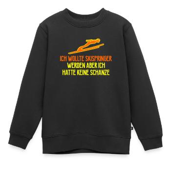 Ich wollte Skispringer werden aber ich hatte keine - Kinder Premium Organic Sweatshirt - Schwarz - Vorne - AI Model Kid Female (0cm)