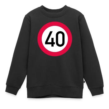 40 ans Attention ! Panneau de signalisation 40 km/h - Sweat Premium enfant bio - noir - Devant - AI Model Kid Female (0cm)