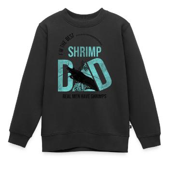 Shrimp - I´m the best shrimp dad - Kinder Premium Organic Sweatshirt - Schwarz - Vorne - AI Model Kid Female (0cm)