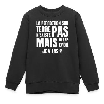 perfection, homme humour, femme humour - Sweat Premium enfant bio - noir - Devant - AI Model Kid Female (0cm)
