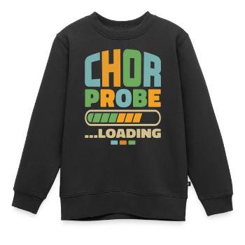 "Chorprobe loading" Chor Chorsänger Singen Musik - Kinder Premium Organic Sweatshirt - Schwarz - Vorne - AI Model Kid Female (0cm)