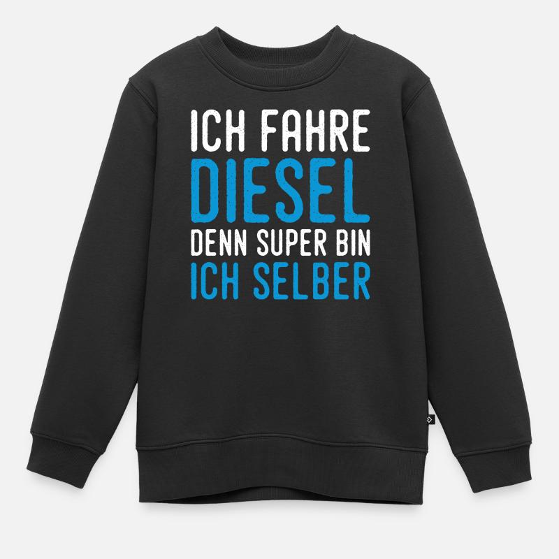 Je conduis diesel parce que je suis super moi-même - Sweat Premium enfant bio - noir