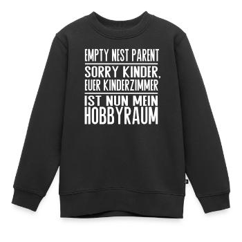 Empty Nest Parent – Kinderzimmer jetzt Hobbyraum - Kinder Premium Organic Sweatshirt - Schwarz - Vorne - AI Model Kid Female (0cm)