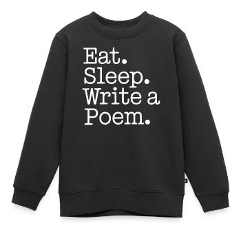 Mange, dors, écris un poème - Sweat Premium enfant bio - noir - Devant - AI Model Kid Female (0cm)