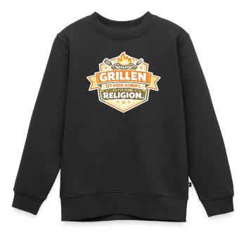 Grillen ist kein Hobby - Kinder Premium Organic Sweatshirt - Schwarz - Vorne - AI Model Kid Female (0cm)
