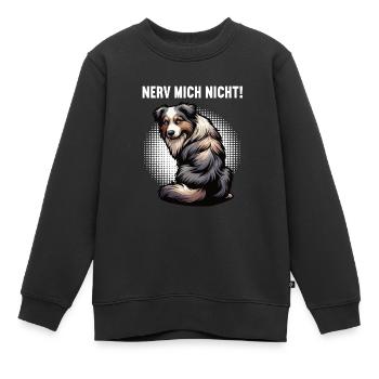 Nerv Mich Nicht Australian Shepherd Aussie Aussies - Kinder Premium Organic Sweatshirt - Schwarz - Vorne - AI Model Kid Female (0cm)