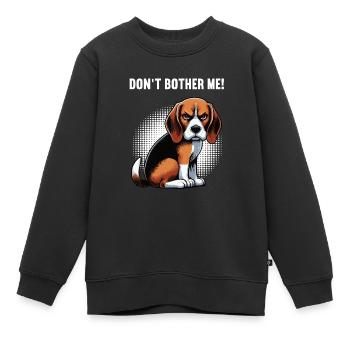 Ne me dérange pas Propriétaire de Beagle Beagle Holder de Beagle - Sweat Premium enfant bio - noir - Devant - AI Model Kid Female (0cm)