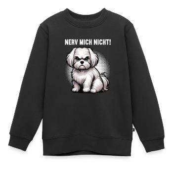 Nerv Mich Nicht Malteser Malteserbesitzer Maltese - Kinder Premium Organic Sweatshirt - Schwarz - Vorne - AI Model Kid Female (0cm)