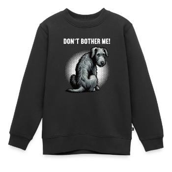Ne me dérange pas, Propriétaire de chien de loups-loup irlandais - Sweat Premium enfant bio - noir - Devant - AI Model Kid Female (0cm)