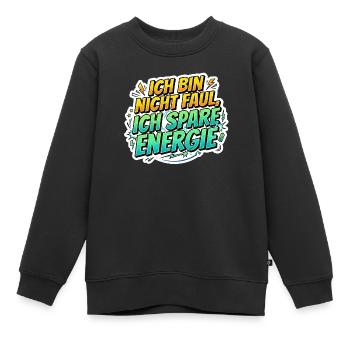 Ich bin nicht faul, ich spare Energie - Kinder Premium Organic Sweatshirt - Schwarz - Vorne - AI Model Kid Female (0cm)