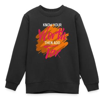 Connaissez votre valeur. Professeur de comptabilité. Poison - Sweat Premium enfant bio - noir - Devant - AI Model Kid Female (0cm)