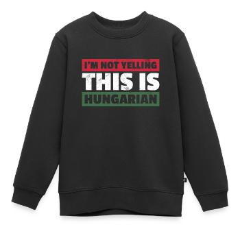 Je ne crie pas c’est le drapeau hongrois - Sweat Premium enfant bio - noir - Devant - AI Model Kid Female (0cm)