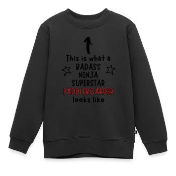 Badass, Ninja, Superstar, Paddleboarder - Sweat Premium enfant bio - noir - Devant - AI Model Kid Female (0cm)