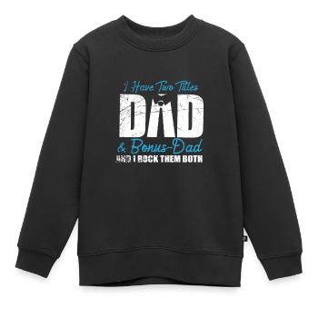 Père beau-père adoption Bonus père fête des pères - Sweat Premium enfant bio - noir - Devant - AI Model Kid Female (0cm)