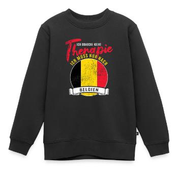 Ich brauche keine Therapie ich muss nach Belgien - Kinder Premium Organic Sweatshirt - Schwarz - Vorne - AI Model Kid Female (0cm)