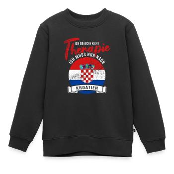 Ich brauche keine Therapie ich muss nach Kroatien - Kinder Premium Organic Sweatshirt - Schwarz - Vorne - AI Model Kid Female (0cm)