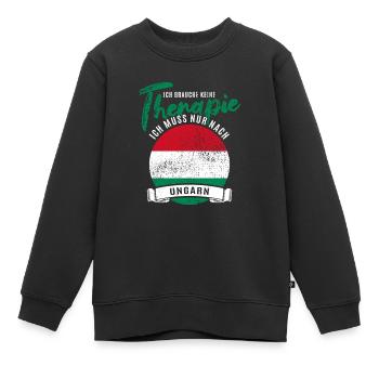 Ich brauch keine Therapie ich muss nur nach Ungarn - Kinder Premium Organic Sweatshirt - Schwarz - Vorne - AI Model Kid Female (0cm)