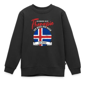 Ich brauche keine Therapie ich muss nach Island - Kinder Premium Organic Sweatshirt - Schwarz - Vorne - AI Model Kid Female (0cm)
