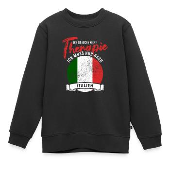 Ich brauche keine Therapie ich muss nach Italien - Kinder Premium Organic Sweatshirt - Schwarz - Vorne - AI Model Kid Female (0cm)