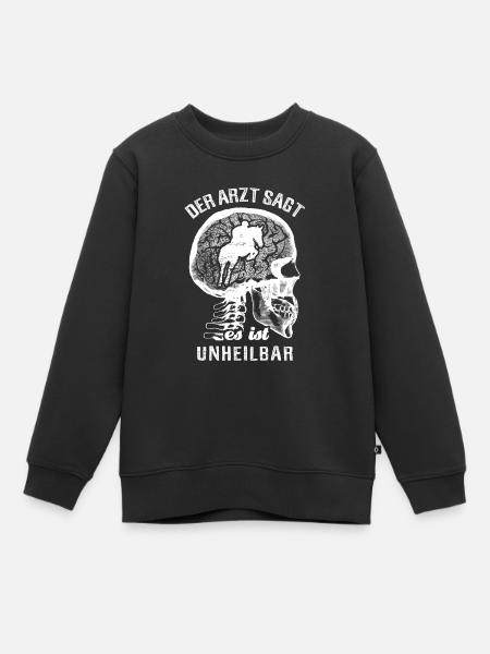 Der Arzt sagt es ist unheilbar - Springreiten - Kinder Premium Organic Sweatshirt - Schwarz