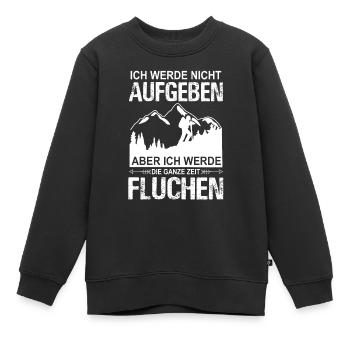 Ich werde nicht aufgeben Bergsteiger wandern - Kinder Premium Organic Sweatshirt - Schwarz - Vorne - AI Model Kid Female (0cm)
