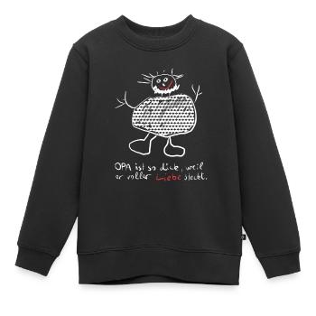 Opa ist so dick, weil er voller Liebe steckt - Kinder Premium Organic Sweatshirt - Schwarz - Vorne - AI Model Kid Female (0cm)
