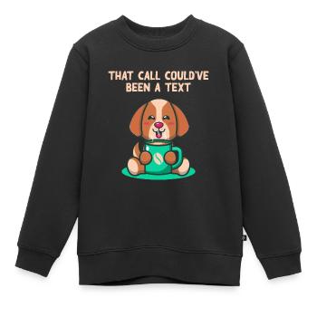 Dieser Anruf hätte ein introvertierter Chef des as - Kinder Premium Organic Sweatshirt - Schwarz - Vorne - AI Model Kid Female (0cm)