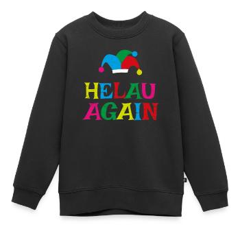 helau again karneval kostüm - Kinder Premium Organic Sweatshirt - Schwarz - Vorne - AI Model Kid Female (0cm)