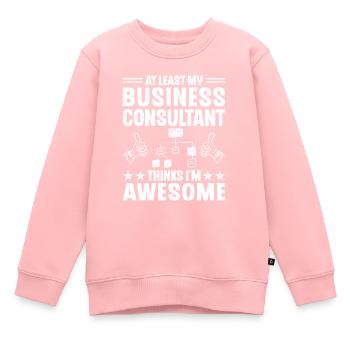 At Least My Business Consultant - Kinder Premium Organic Sweatshirt - Rosa - Vorne - AI Model Kid Female (0cm)