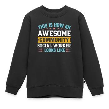 Awesome Community Social Worker - Kinder Premium Organic Sweatshirt - Schwarz - Vorne - AI Model Kid Female (0cm)