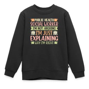 Travailleur en santé publique Je ne discute pas - Sweat Premium enfant bio - noir - Devant - AI Model Kid Female (0cm)