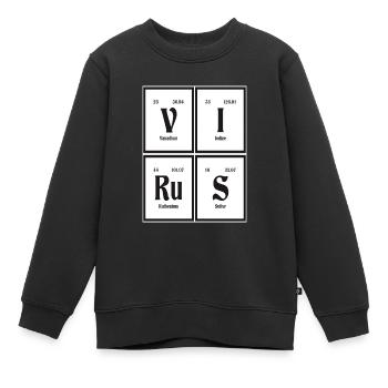 Virus - Periodensystem der Elemente - Kinder Premium Organic Sweatshirt - Schwarz - Vorne - AI Model Kid Female (0cm)