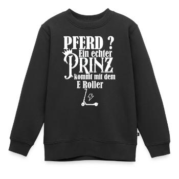 Pferd? Ein Prinz kommt mit dem E Roller - Kinder Premium Organic Sweatshirt - Schwarz - Vorne - AI Model Kid Female (0cm)