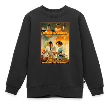 Lessons for Chemisty - Kids Premium Organic Sweatshirt - black - Front - AI Model Kid Female (0cm)