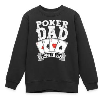 Poker Dad Bluffer Fan Drôle Rétro Papa - Sweat Premium enfant bio - noir - Devant - AI Model Kid Female (0cm)