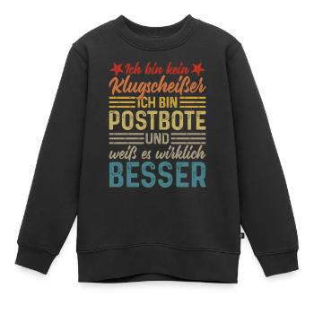 Postbote - Ich bin kein Klugscheißer - Kinder Premium Organic Sweatshirt - Schwarz - Vorne - AI Model Kid Female (0cm)