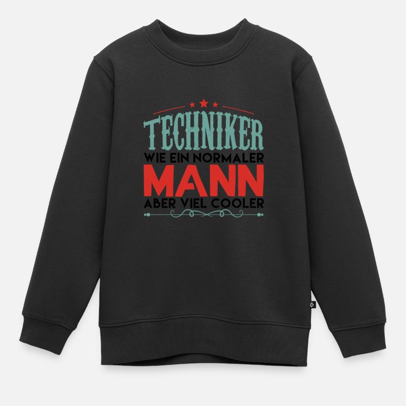 techniker | techniker aber viel cooler! - Kinder Premium Organic Sweatshirt - Schwarz